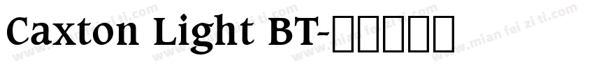 Caxton Light BT字体转换